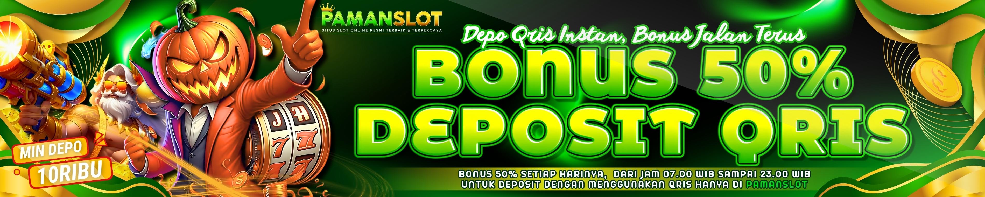 Pamanslot Bonus 50% QRIS